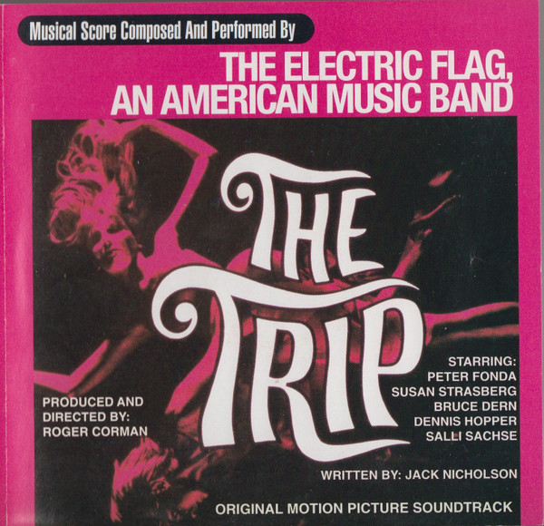 The Electric Flag - The Trip: Original Motion Picture Soundtrack CD | Curb Records (D2-77863) - main The Electric Flag - The Trip: Original Motion Picture Soundtrack CD | Curb Records (D2-77863) - main