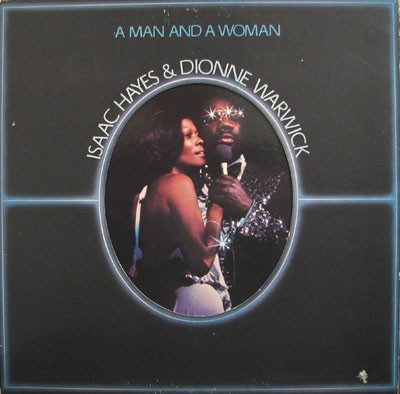 Isaac Hayes & Dionne Warwick - A Man And A Woman | ABC Records (MP-66.001) - main