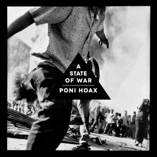 Poni Hoax - A State Of War | Pan European Recording (PAN023) - main Poni Hoax - A State Of War | Pan European Recording (PAN023) - main