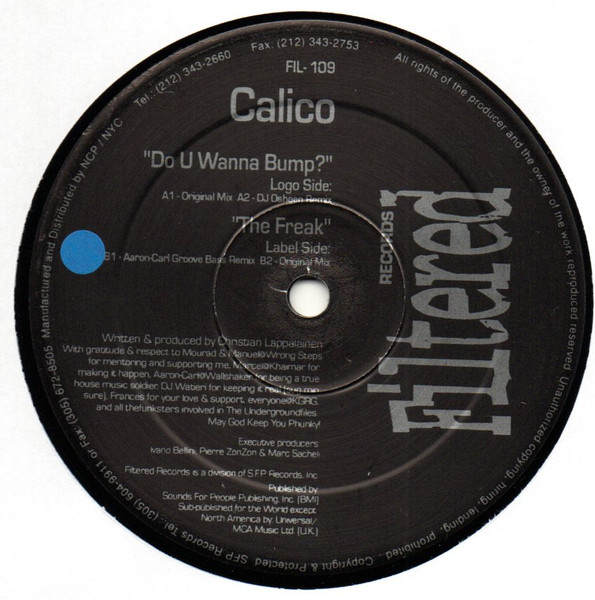 Calico - Do U Wanna Bump / The Freak | Filtered Records (FIL-109) - main Calico - Do U Wanna Bump / The Freak | Filtered Records (FIL-109) - main