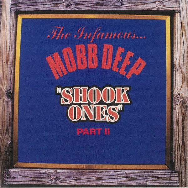 Mobb Deep - Shook Ones Part II | Get On Down (GET 7317) Mobb Deep - Shook Ones Part II | Get On Down (GET 7317)