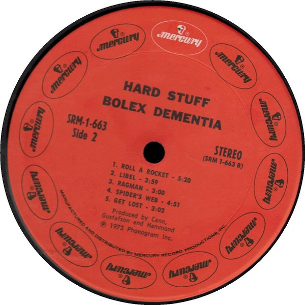 Hard Stuff - Bolex Dementia | Mercury (SRM 1 663) - 2 Hard Stuff - Bolex Dementia | Mercury (SRM 1 663) - 2