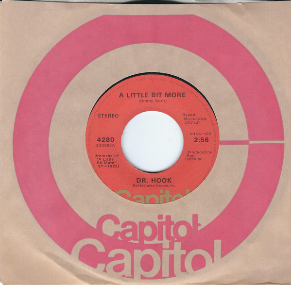 Dr. Hook - A Little Bit More / A Couple More Years | Capitol Records (4280) - 3