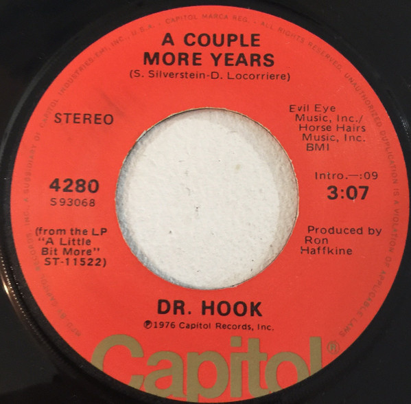 Dr. Hook - A Little Bit More / A Couple More Years | Capitol Records (4280) - 2