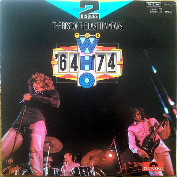The Who - The Best Of The Last Ten Years / '64 - '74 | Polydor (2664 323)