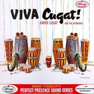 Xavier Cugat And His Orchestra - Viva Cugat! | Mercury (PPS-2003) - main