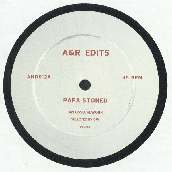 Ian Ossia / Ché Wilson & Matt McNamara - Papa Stoned / Dream A Dream | A&R Edits (AND012) - main Ian Ossia / Ché Wilson & Matt McNamara - Papa Stoned / Dream A Dream | A&R Edits (AND012) - main