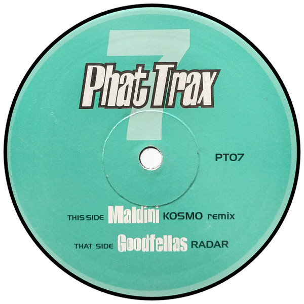 Jason Maldini / Goodfellas - Kosmo (Remix) / Radar | Phat Trax (PT07) - main