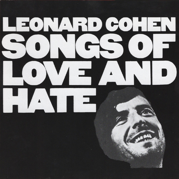Leonard Cohen - Songs Of Love And Hate | Columbia (COL 476799 2) - main