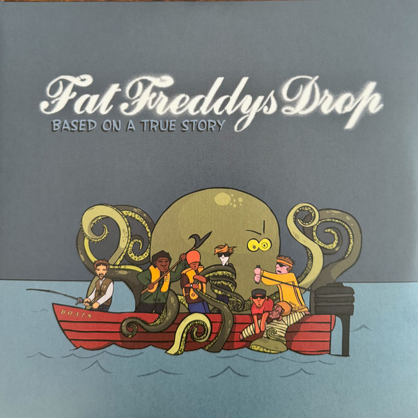 Fat Freddy's Drop - Based On A True Story | The Drop (DRP007)