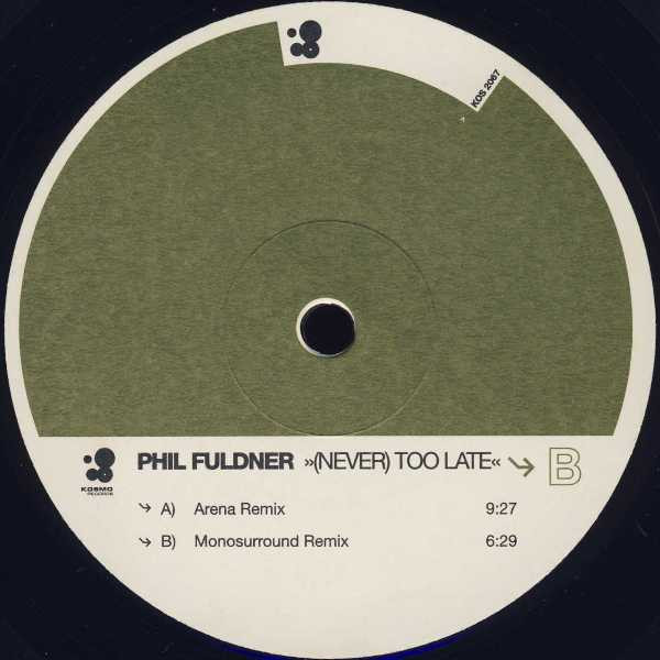 Phil Fuldner - (Never) Too Late | Kosmo Records (KOS 2067) - 4 Phil Fuldner - (Never) Too Late | Kosmo Records (KOS 2067) - 4