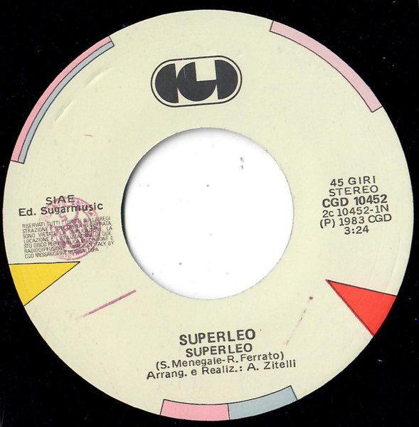 Superleo - Superleo (Sanremo Theme) / Savana | CGD (CGD 10452) - 4