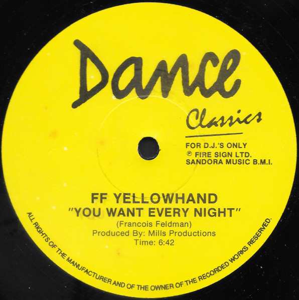 FF Yellowhand / Kreamcicle - You Want Every Night / Hold On | Dance Classics (FF 726)