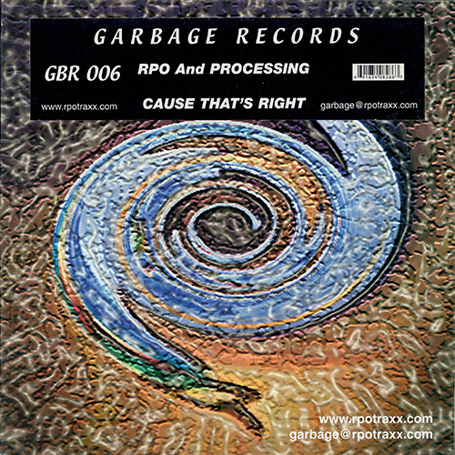Rick Pier O'Neil And Processing - Cause That's Right | Garbage Records (GBR 006)