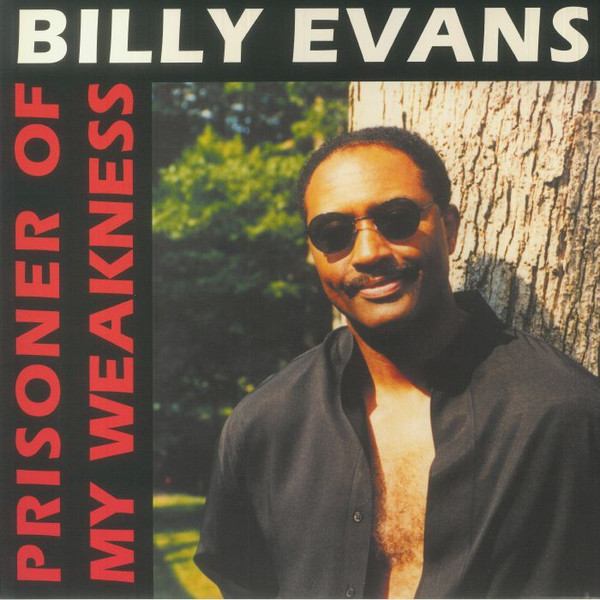 Billy Evans - Prisoner Of My Weakness | Kalita Records (KALITA12022)