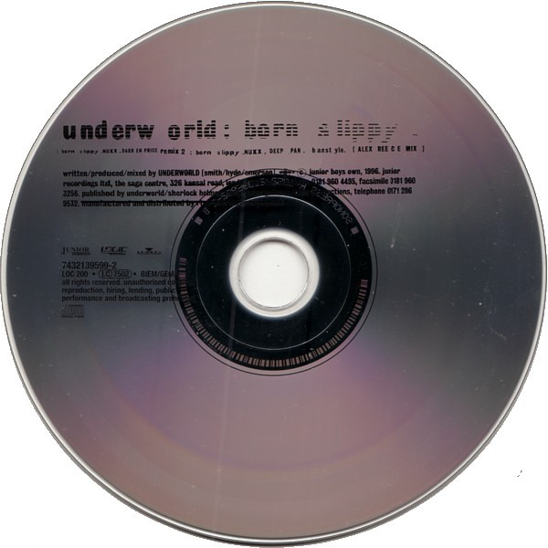 Underworld - Born Slippy | Logic Records (74321 39599-2) - 4 Underworld - Born Slippy | Logic Records (74321 39599-2) - 4
