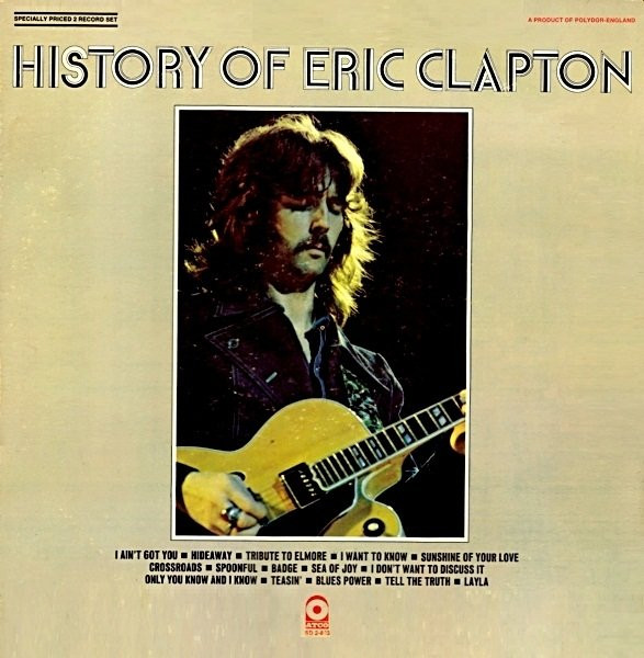 Eric Clapton - History Of Eric Clapton | ATCO Records (SD 2-803)