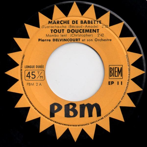 Pierre Delvincourt Et Son Orchestre - La Marche De Babette | PBM (EP 11) - 4 Pierre Delvincourt Et Son Orchestre - La Marche De Babette | PBM (EP 11) - 4