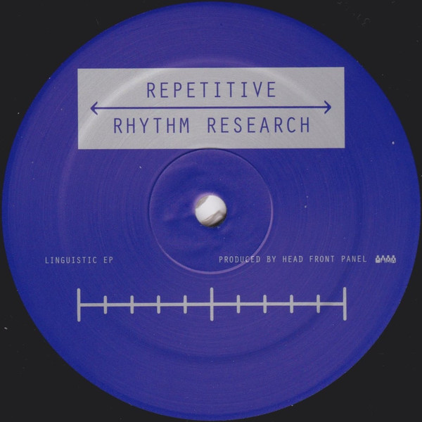 Head Front Panel - Linguistic EP | Repetitive Rhythm Research (RRR004)