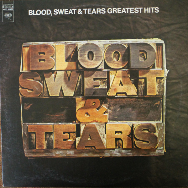 Blood, Sweat And Tears - Blood, Sweat And Tears Greatest Hits | Columbia (WPC 31170) - main
