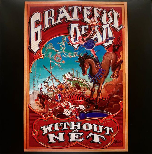 The Grateful Dead - Without A Net | Rhino Records (R1 518722) - main