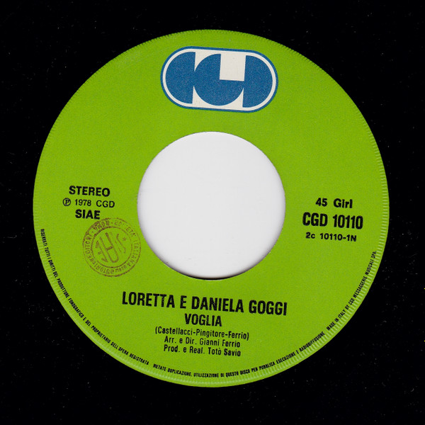Loretta Goggi & Daniela Goggi - Voglia / Sto Ballando | CGD (CGD 10110) - 3 Loretta Goggi & Daniela Goggi - Voglia / Sto Ballando | CGD (CGD 10110) - 3