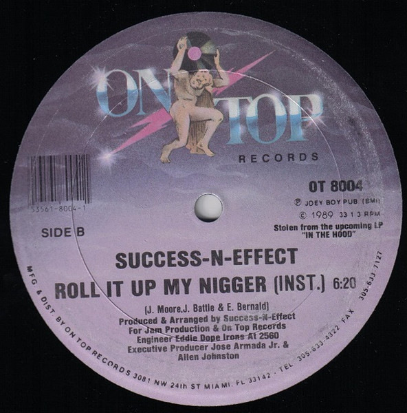 Success - N - Effect - Roll It Up My Nigger | On Top Records (OT 8004) - 2
