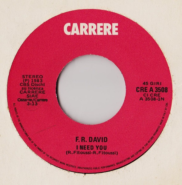 F.R. David - I Need You | Carrere (CRE A 3508) - 3 F.R. David - I Need You | Carrere (CRE A 3508) - 3