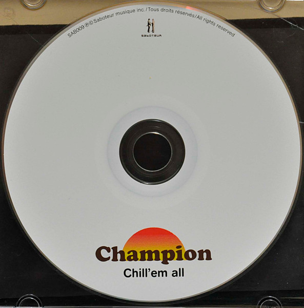Champion - Chill 'Em All [CD] | Saboteur (SAB009) - 4