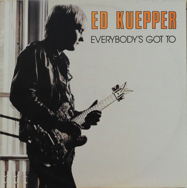 Ed Kuepper - Everybody's Got To | Truetone Records (TLP 790513)
