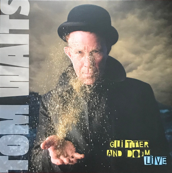 Tom Waits - Glitter And Doom Live | Anti- (7053-3)