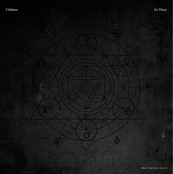 Vohkinne - Set Theory | Southern Lights (SL011) - main Vohkinne - Set Theory | Southern Lights (SL011) - main