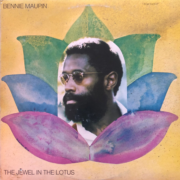 Bennie Maupin - The Jewel In The Lotus | ECM Records (ECM 1043 ST) - main