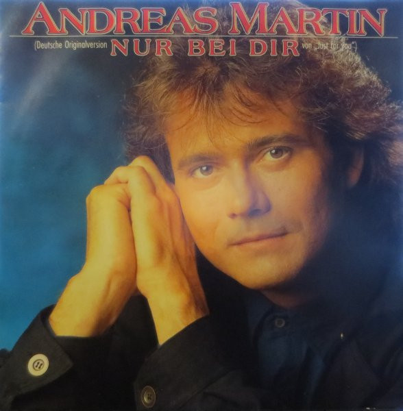 Andreas Martin - Nur Bei Dir | EMI (1C 006-1 47400 7)