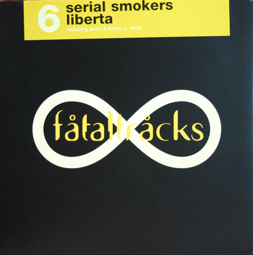 Serial Smokers - Liberta | Fatal Tracks (fatal 956-5) - main