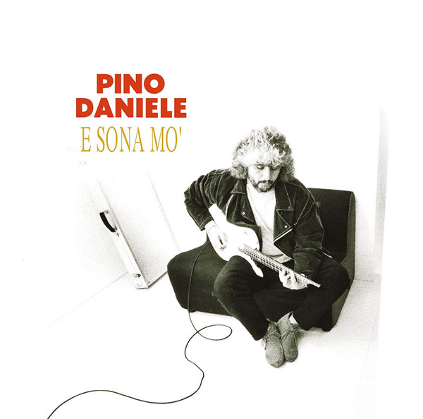 Pino Daniele - E Sona Mo' | Atlantic (none) - main