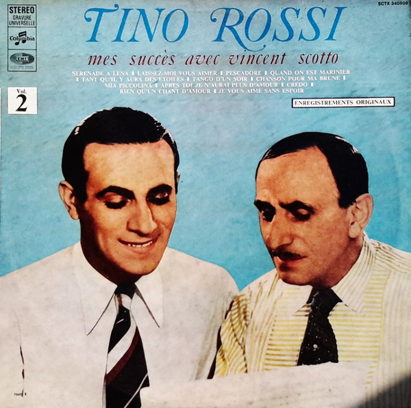 Tino Rossi - Mes Succès Avec Vincent Scotto Vol. 2 | Columbia (SCTX 340.508) - main