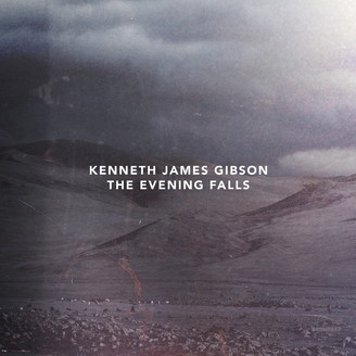 Kenneth James Gibson - The Evening Falls | Kompakt Pop Ambient (KOM PA 4)