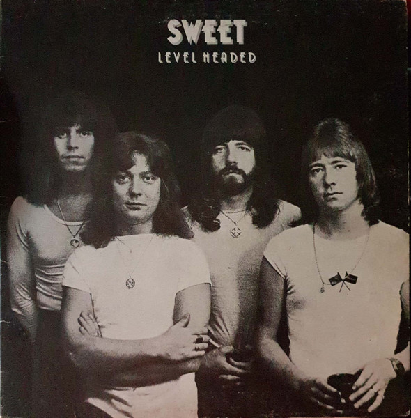 The Sweet - Level Headed | Polydor (2310 578) - main The Sweet - Level Headed | Polydor (2310 578) - main
