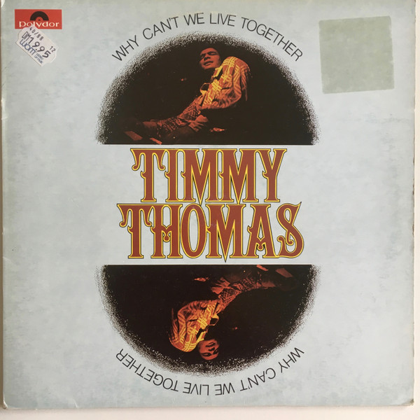 Timmy Thomas - Why Can't We Live Together | Polydor (2486 268) - main Timmy Thomas - Why Can't We Live Together | Polydor (2486 268) - main