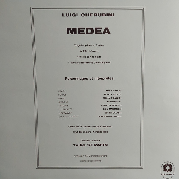 Luigi Cherubini - Maria Callas , Renata Scotto , Mirto Picchi , Miriam Pirazzini , Giuseppe Modesti , Coro Del Teatro Alla Scala et Orchestra Del Teatro Alla Scala , Tullio Serafin - Medea | Discoreale (DR 10045/47) - 2