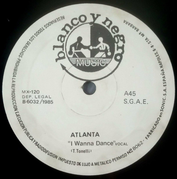 Atlanta - I Wanna Dance | Blanco y Negro Music (MX 120) - 3