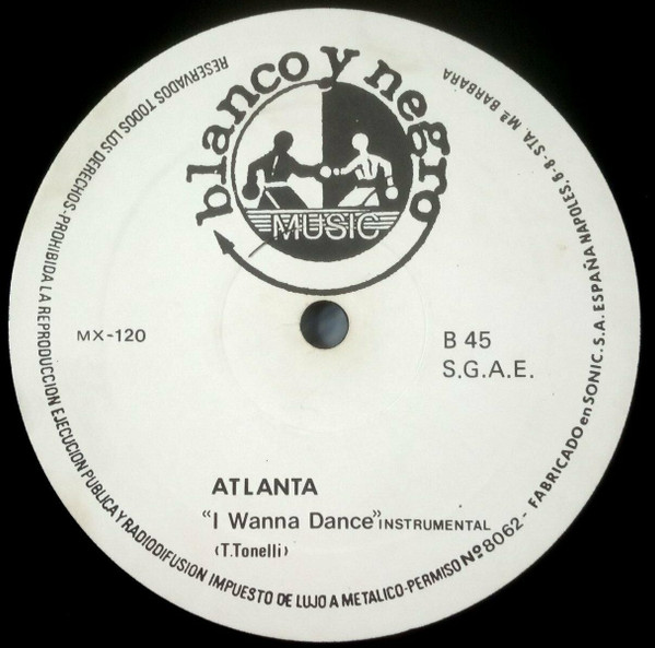Atlanta - I Wanna Dance | Blanco y Negro Music (MX 120) - 4