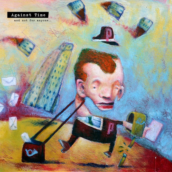 Against Time - And Not For Anyone... | Vinylove Records (VLR 09)
