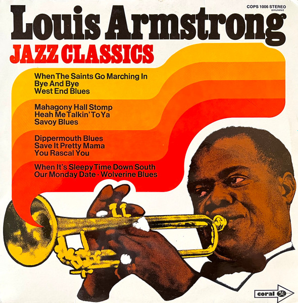 Louis Armstrong - Jazz Classics | Coral (COPS 1006)