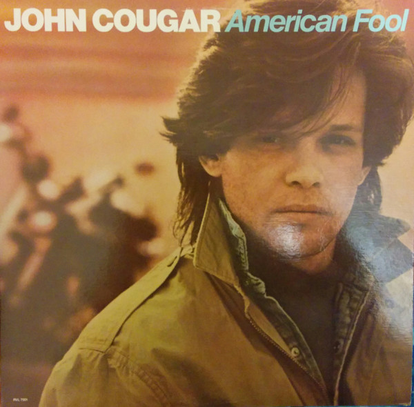 John Cougar Mellencamp - American Fool | Riva (RVL 7501)