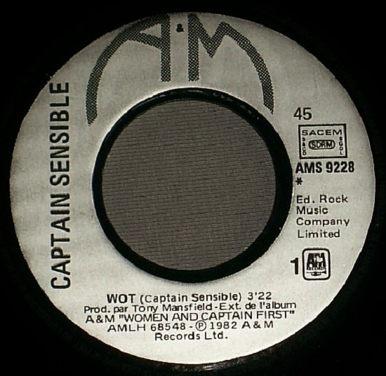 Captain Sensible - Wot! | A&M Records (AMS 9228) - 2