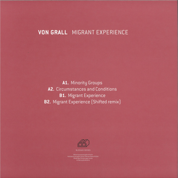 Von Grall - Migrant Experience | Blocaus Series (BLCS007) - 2