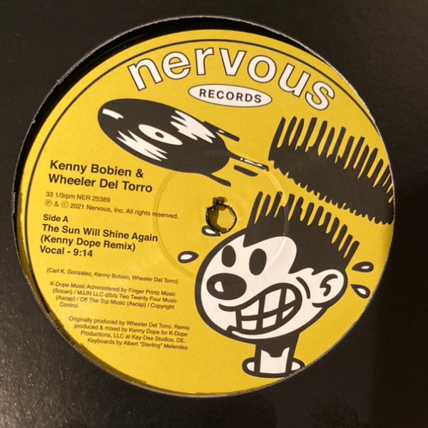 Kenny Bobien & Wheeler Del Torro - The Sun Will Shine Again (Kenny Dope Remix) | Nervous Records (NER 25389)