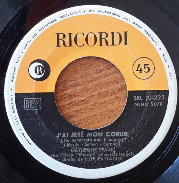 Catherine Spaak - Tous Les Garçons Et Les Filles = Quelli Della Mia Età / J'Ai Jeté Mon Coeur = Ho Scherzato Con Il Cuore | Ricordi (SRL 10-323) - 4